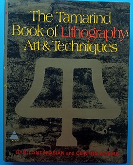 ANTREASIAN, GARO & CLINTON ADAMS - The Tamarind Book of Lithography. Art and Techniques